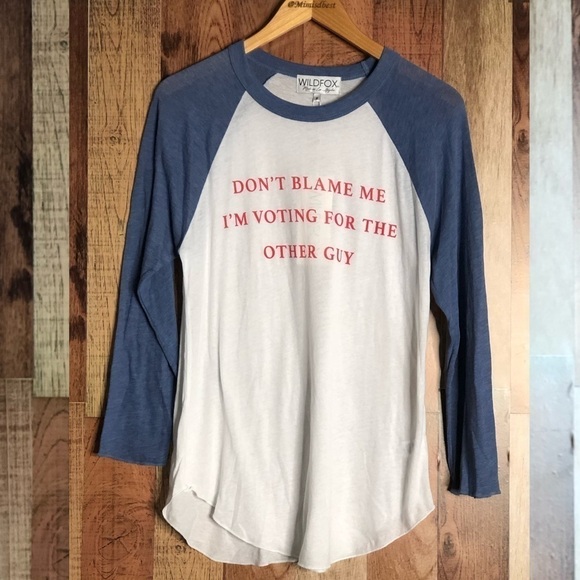 WildFox Don’t blame me I’m voting for the other - Picture 1 of 4